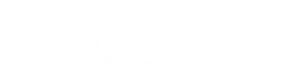 Adam Wealth Management Group of Wells Fargo Advisors